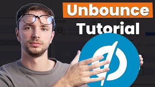 Unbounce Landing Page Tutorial From Novice to Pro in 26 Mins [upl. by Aicinad]