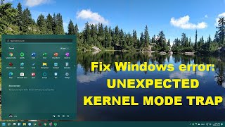 Fix Windows error UNEXPECTED KERNEL MODE TRAP [upl. by Hannis]