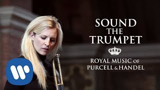 ALISON BALSOM  Sound the Trumpet Royal Music of Purcell amp Handel [upl. by Ramoh761]