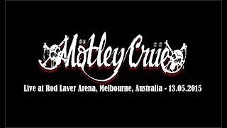 Motley Crue  Live at Rod Laver Arena Australia 2015 entire show [upl. by Melva566]