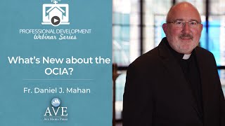 What’s New about the OCIA with Fr Daniel J Mahan [upl. by Mackay]