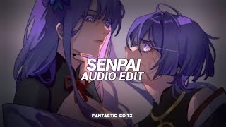 senpai  shiki edit audio [upl. by Novaat]