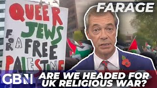 Are we heading to some form of religious war’  Nigel Farages UK protest concerns [upl. by Siocnarf]