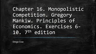 Chapter 16 Exercises 610 Monopolistic Competition [upl. by Schober]