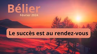 BÉLIER FÉVRIER 2024 ♈️ LE SUCCÈS ARRIVE À TOI [upl. by Attesoj]