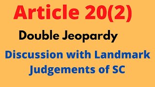 Double Jeopardy in HindiArt202autrefois convictautrefois acquitIndian Constitution [upl. by Stevana]