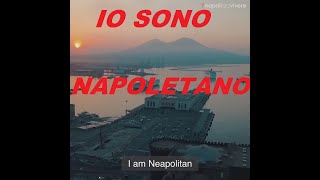 Io sono napoletano Un video eccezionale [upl. by Aneej]