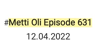 Metti Oli today episode 631 12042022 minivlog trending [upl. by Aicinoid]