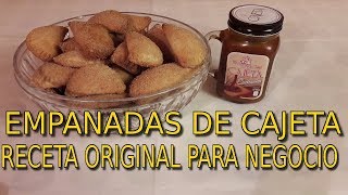 EMPANADAS de CAJETA La Receta Original para NEGOCIO [upl. by Julius]