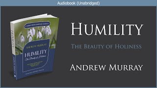 Humility  Andrew Murray  Free Christian Audiobook [upl. by Trevlac668]