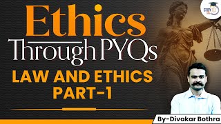 UPSC Ethics through PYQ Series  UPSC CSE Mains GS4  Law and Ethics part 1 Lecture 16  StudyIQ IAS [upl. by Coughlin]