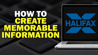 How To Create Memorable Information In Halifax Easiest Way [upl. by Bysshe]