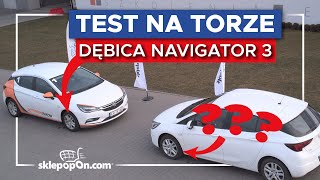 Dębica Navigator 3  TEST NA TORZE  porównanie niespodzianka [upl. by Anastasia]