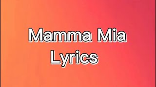 Mamma Mia Lyrics by Abba [upl. by Nahtad717]