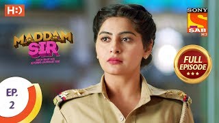 Maddam Sir  Ep 2  Full Episode  25th February 2020 [upl. by Stephenie377]