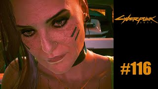 Cyberpunk 2077  Lets Play  116 [upl. by Cosetta362]