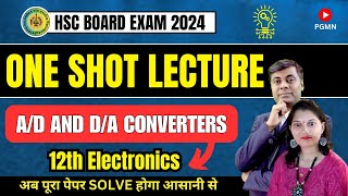 One Shot Lecture  AD and DA Converters  Electronics  HSC BOARD EXAM 2024 hsc2024 [upl. by Cornelie]