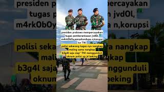 Viral  presiden percayakan tugas pada TNI shorts viralshorts trending tni polisi [upl. by Zetneuq]