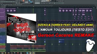 Dzeko amp Torres Feat Delaney Jane  L’Amour Toujours Tiesto Edit FL Studio Remake  FREE FLP [upl. by Aivun832]