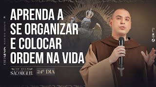 Aprenda a se organizar e colocar ordem na vida  40 dias com São Miguel  Pregação  24º Dia [upl. by Edrahs260]