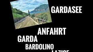 GardaseeAnreise Garda Bardolino u Lazise [upl. by Nevaeh390]