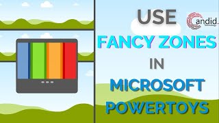 How to use fancy zones in Microsoft Powertoys  CandidTechnology [upl. by Akenor793]