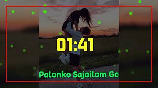 Palonko Sajailam Go Samz vai  Rangon Riddo  Slow amp reverb  itz crazy [upl. by Merce]