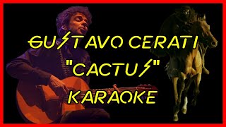 Gustavo Cerati  Cactus Karaoke [upl. by Bore282]