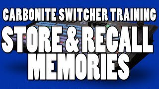 Ross Carbonite Switcher Training  Store and Recall Memories [upl. by Gault]