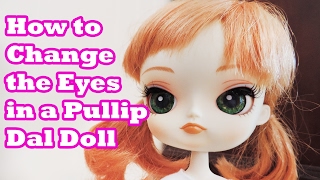 How to Change the Eye Chips in a Pullip Dal Doll by BeBe Dolls [upl. by Lemmueu]