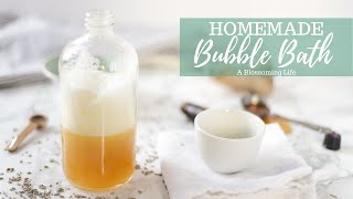 Homemade Bubble Bath  Moisturizing Recipe [upl. by Dunaville]