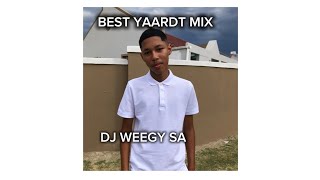 best yaardt mix by dj weegy🥹🤲 [upl. by Airotel789]