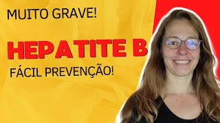 Hepatite B tem cura Não mas tem fácil prevenção [upl. by Elocim287]