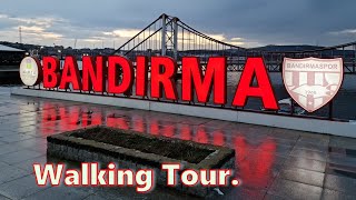 Bandirma Turkey Walking Tour [upl. by Yraek]