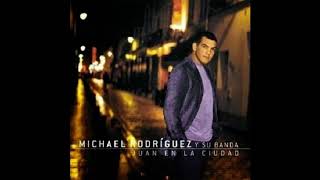 MICHAEL RODRIGUEZ  JUAN EN LA CIUDAD 1999 ALBUM COMPLETO [upl. by Desi]