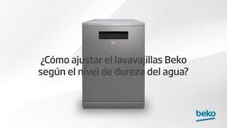 ¿Cómo ajustar tu lavavajillas Beko según el nivel de dureza del agua [upl. by Florenza]