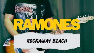 Ramones  Rockaway Beach Guitar Cover [upl. by Gnuy]