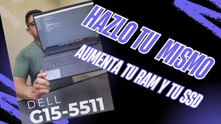 COMO AUMENTAR MEMORIA RAM Y DISCO DURO PARA LAPTOP DELL G155511 HAZLO TU MISMO [upl. by Stephannie]