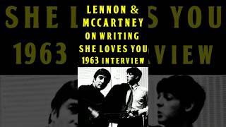 Lennon And McCartney On The Writing Of She Loves You [upl. by Wadell525]