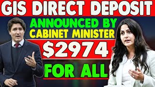 GIS Direct Deposit 2974 Announced By Cabinet Minister Kamal Khera For All Citizens [upl. by Sedecrem]