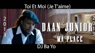 Daan JuniorToi Et Moi Je Taime [upl. by Rednas]