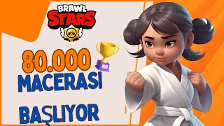 📢 ADIM ADIM 80000 🏆 GELİYOR 🎥  BRAWL STARS [upl. by Preciosa47]