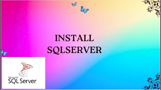 How to install Microsoft SQL Server 2022 [upl. by Seidule704]