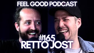 FEEL GOOD PODCAST 165  Retto Jost [upl. by Sabas]