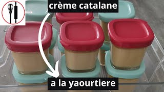 crème catalane a la yaourtière multidélice [upl. by Etolas]