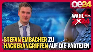 Stefan Embacher zu Hackerangriffen auf die Parteien  Nationalratswahl 2024 [upl. by Budge]