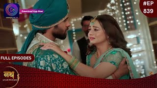 Nath Krishna Aur Gauri Ki Kahani  18 February 2024  Full Episode 839  Dangal TV [upl. by Yentirb]