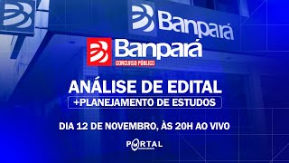 CONCURSO BANPARÁ ANÁLISE DE EDITAL  PLANEJAMENTO DE ESTUDOS [upl. by Ernaldus]