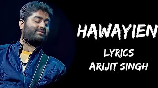 Hawayein Live  Arijit Singh giving flying kiss 💋 [upl. by Clayson341]