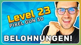 Belohnungen abstauben Level 23 erreicht  Pixel Gun 3D Deutsch [upl. by Aerised]